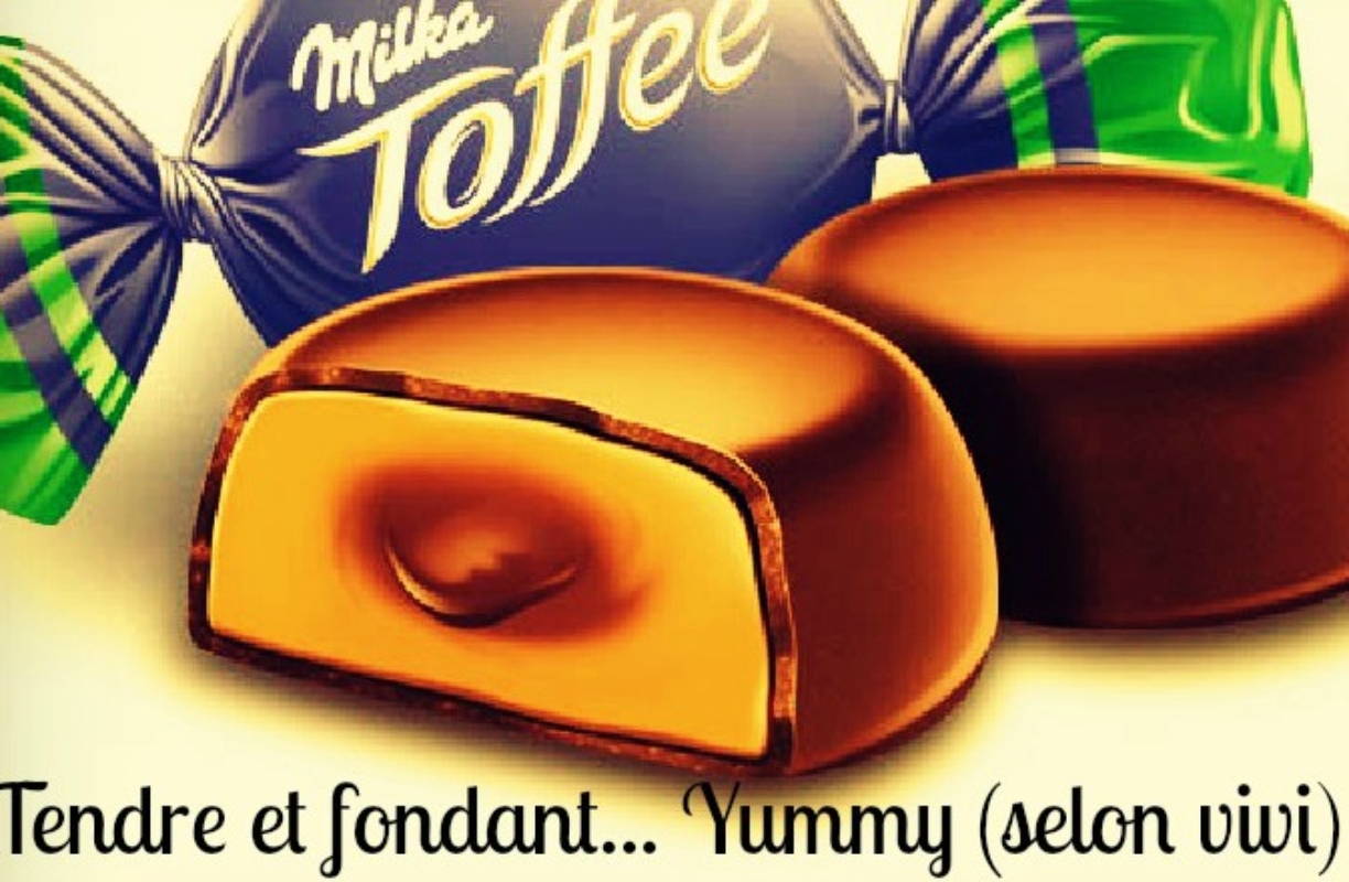 T&rsquo;es tendre comme du caramel et douce comme du chocolat : Gagne du Milka, du chocolat, du Toffee trop bon !
