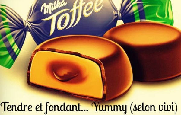 T’es tendre comme du caramel et douce comme du chocolat : Gagne du Milka, du chocolat, du Toffee trop bon !