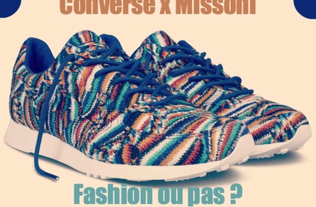 Sneakers Converse x Missoni : après tout chacun sa vision de la sneakers, du beau et du moche…