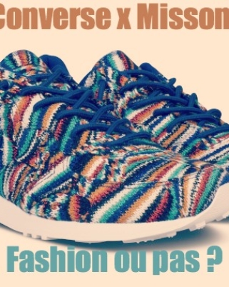 Sneakers Converse x Missoni : après tout chacun sa vision de la sneakers, du beau et du moche…