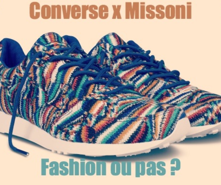Sneakers Converse x Missoni : après tout chacun sa vision de la sneakers, du beau et du moche…
