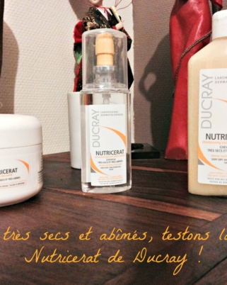Cheveux très secs et abîmés : la gamme Nutricerat de Ducray, top ou flop ?