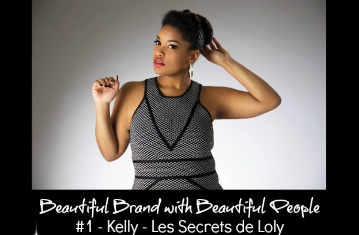 [ INTERVIEW ] : Beautiful Brand with Beautiful People, Kelly – Les Secrets de Loly