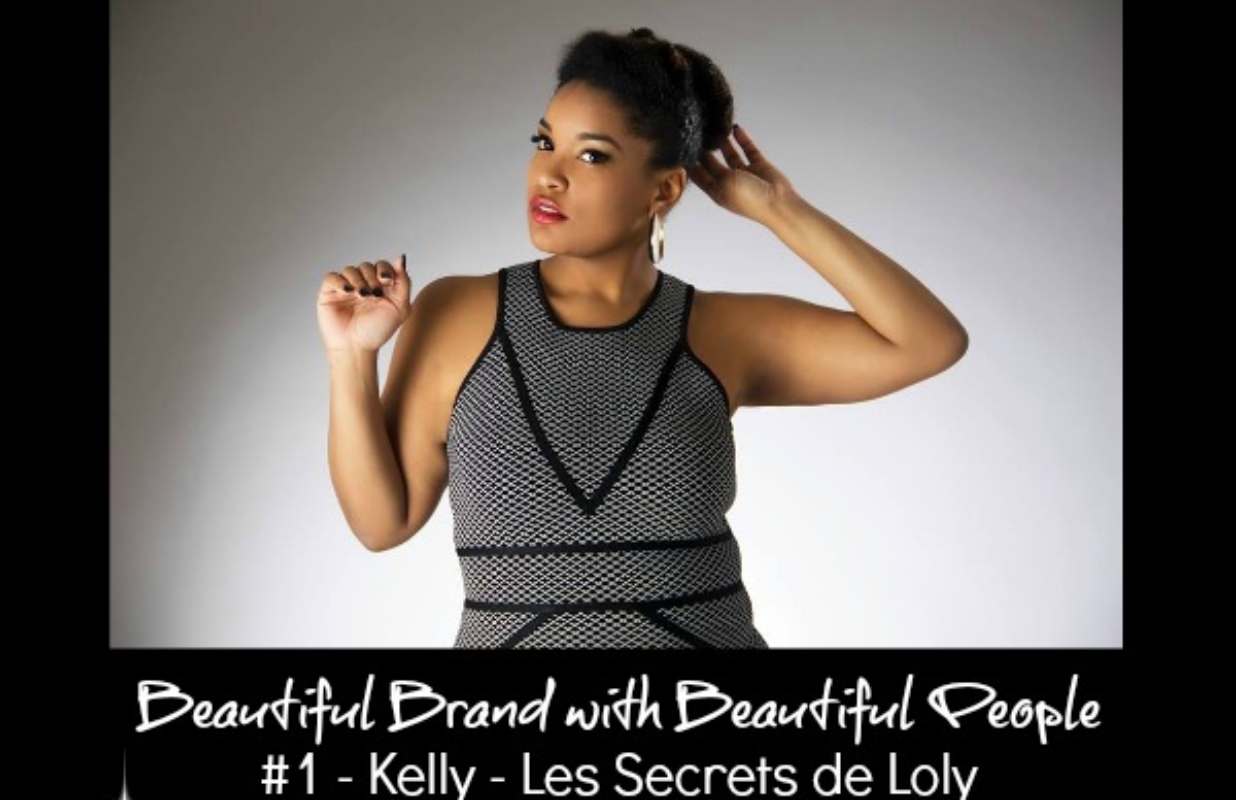 [ INTERVIEW ] : Beautiful Brand with Beautiful People, Kelly – Les Secrets de Loly