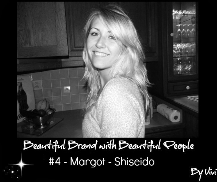 [ INTERVIEW ] : Beautiful Brand with Beautiful People, Margot – Shiseido