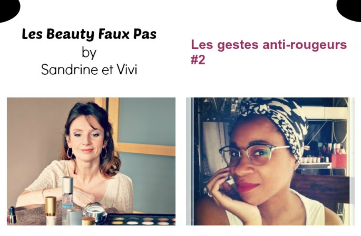 Les 6 beauty faux pas à ne pas faire si vous voulez en finir avec les rougeurs