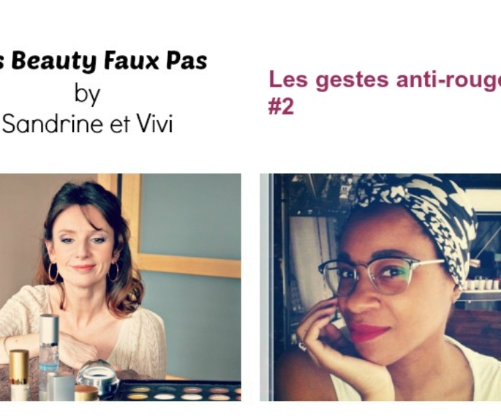 Les 6 beauty faux pas à ne pas faire si vous voulez en finir avec les rougeurs