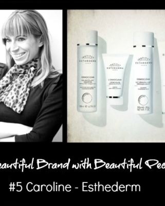 [ INTERVIEW ] : Beautiful Brand with Beautiful People, Caroline Morise – Institut Esthederm