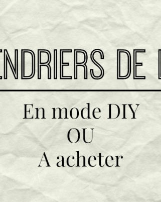 15 Calendriers de l’avent  à acheter ou à faire soi-même en mode DIY !