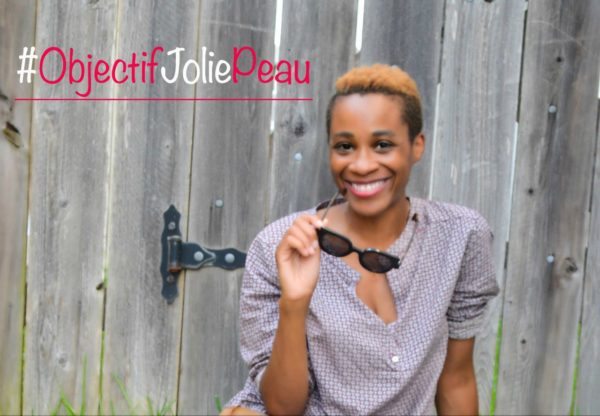 #ObjectifJoliePeau : Un mois de conseils pour une jolie peau (pour toute la famille) !