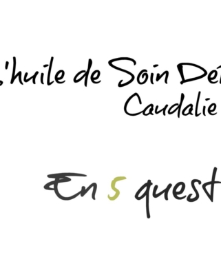 La Nouvelle Huile Démaquillante de Caudalie en 5 questions !