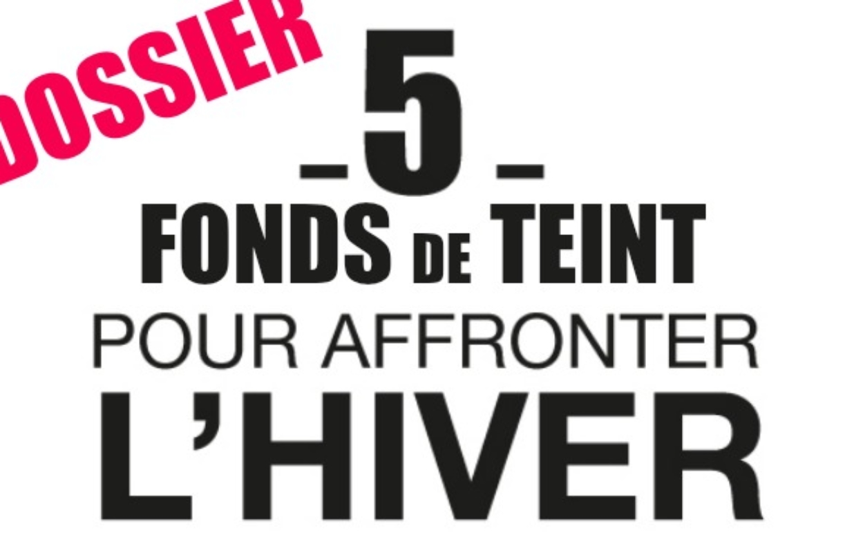 〈 DOSSIER 〉 Peaux noires et métissées : Spécial Fonds de Teint !