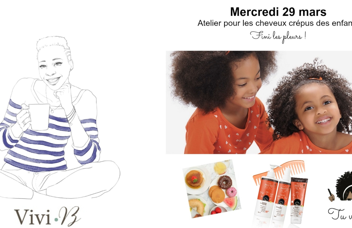 Mercredi 29 mars avec PhytoSpecific : Atelier gratuit Enfants et cheveux crépus !