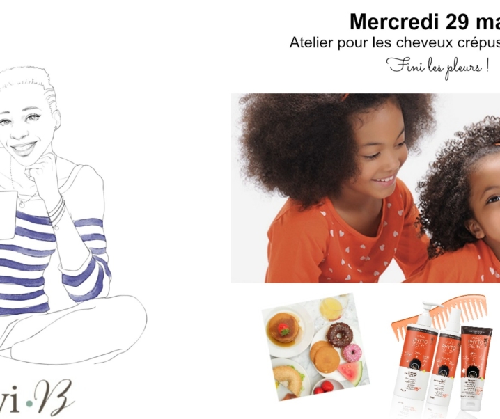 Mercredi 29 mars avec PhytoSpecific : Atelier gratuit Enfants et cheveux crépus !