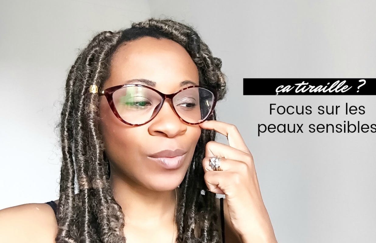 C’est quoi une peau sensible ? Lancôme et moi, on vous explique !