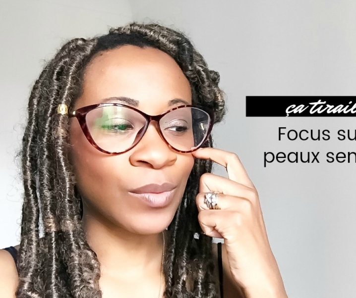C’est quoi une peau sensible ? Lancôme et moi, on vous explique !